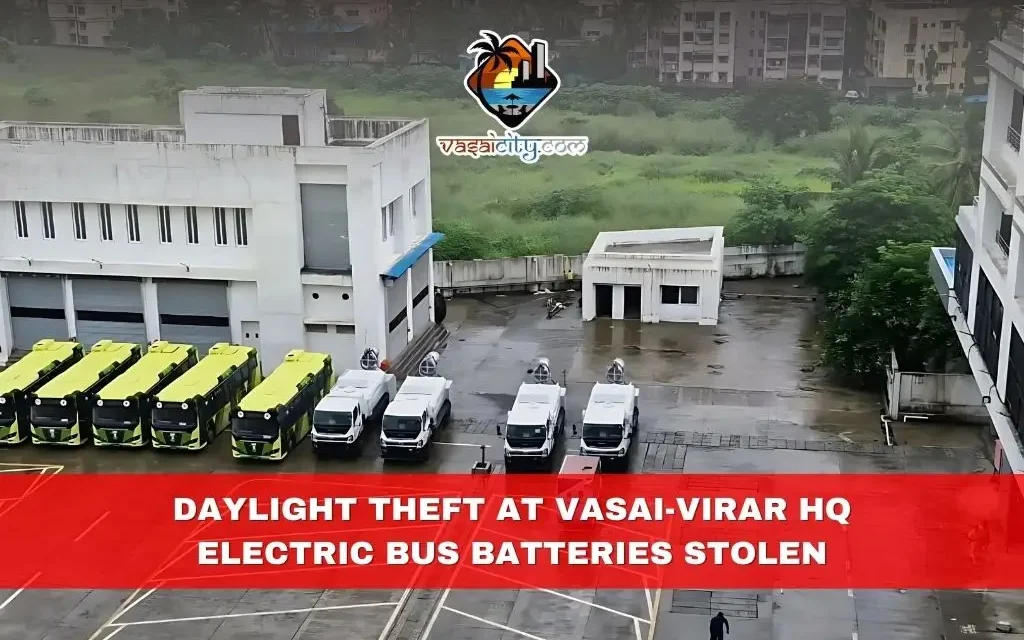 Daylight Theft at Vasai-Virar HQ: Electric Bus Batteries Stolen