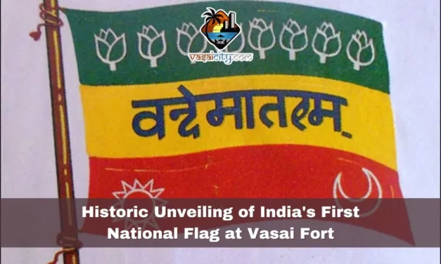 Historic Unveiling of First Indian Flag at Vasai Fort