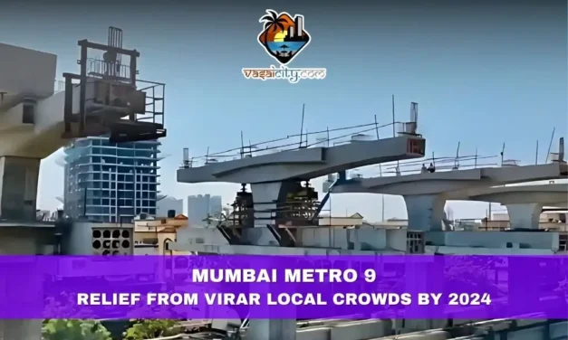 Mumbai Metro 9: Relief from Virar Local Crowds by 2024