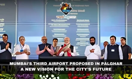 Mumbai’s Third Airport Proposed in Palghar: A New Vision for the City’s Future