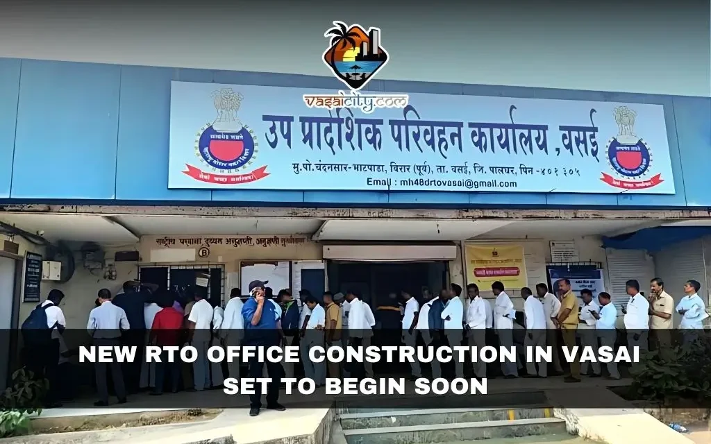 New RTO Office Construction in Vasai Set to Begin Soon