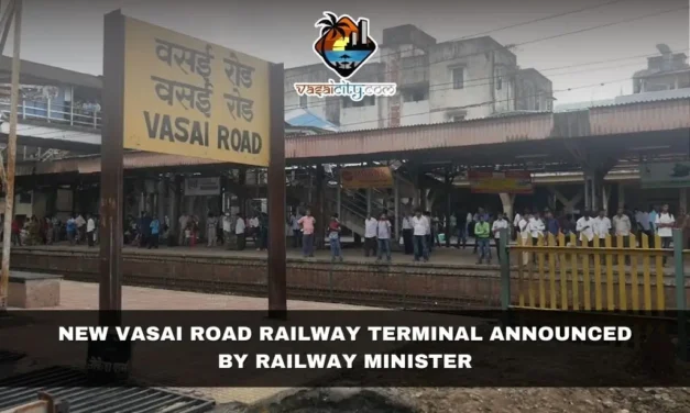 New Vasai Road Railway Terminal Announced by Railway Minister