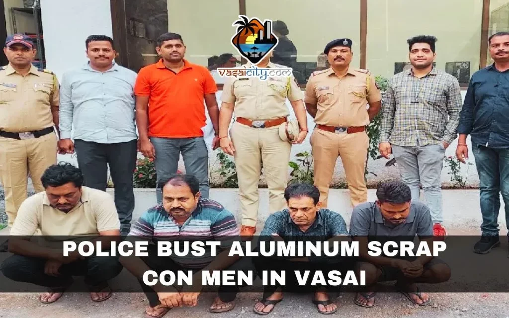 Police Bust Aluminum Scrap Con Men in Vasai: 20 Lakh Seized in Operation
