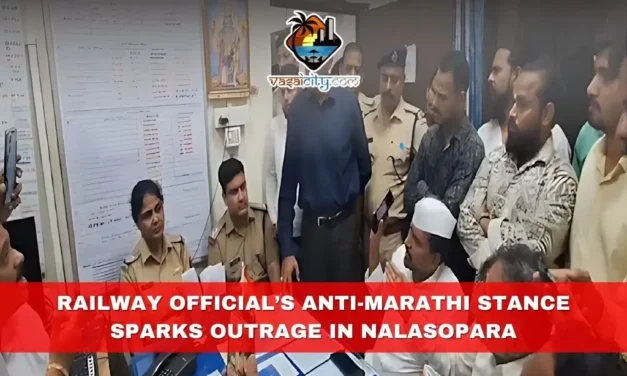 Railway Official’s Anti-Marathi Stance Sparks Outrage in Nalasopara