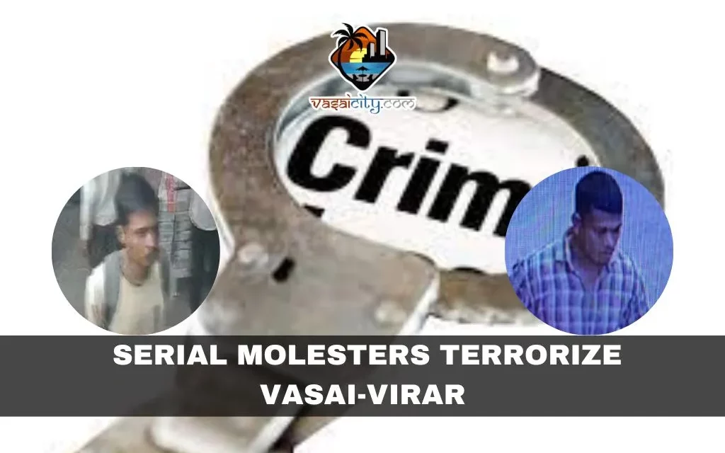 Serial Molesters Terrorize Vasai-Virar