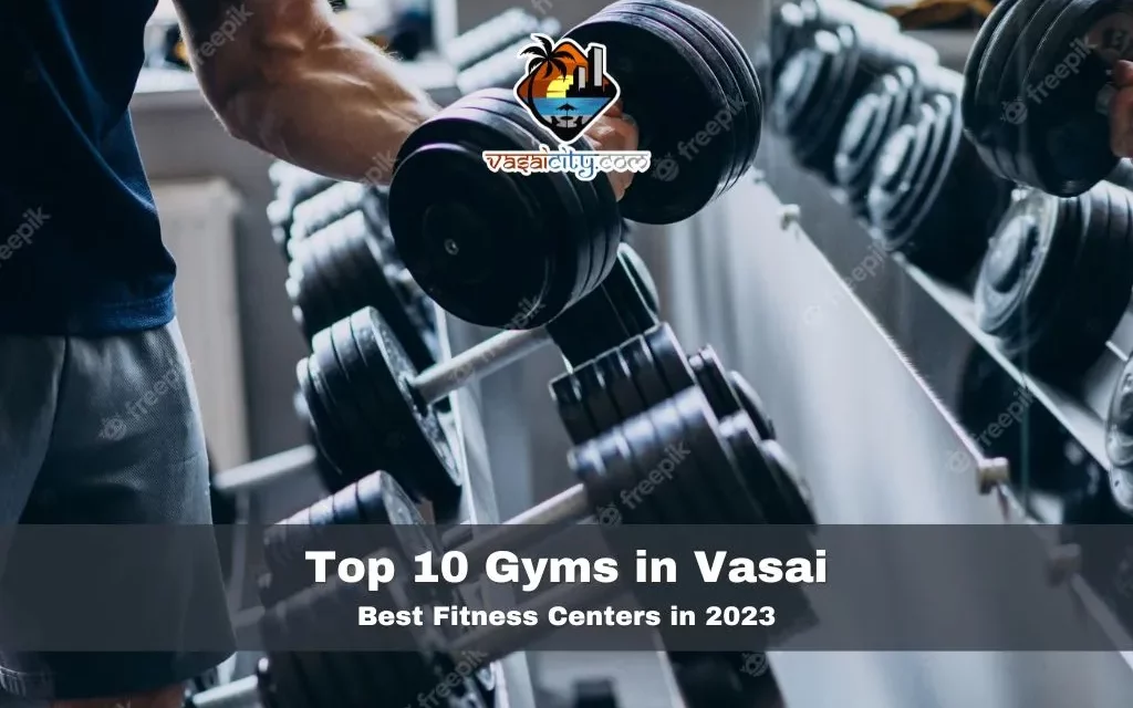 Top 10 Gyms in Vasai