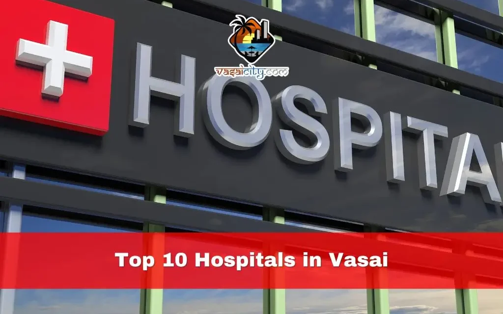 Top 10 Hospitals in Vasai