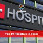 Top 10 Hospitals in Vasai