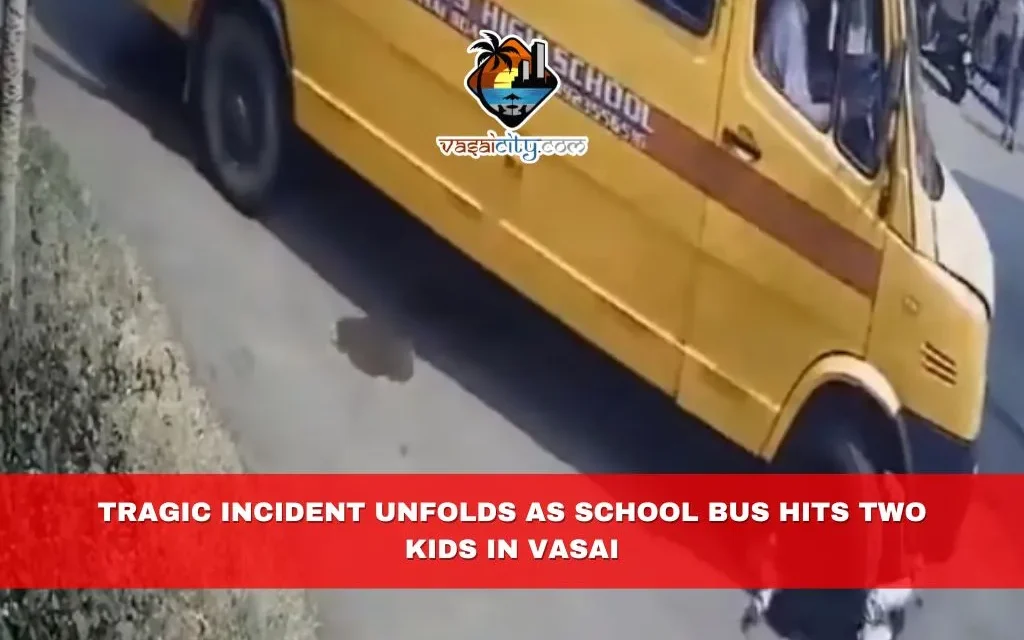 Tragic Incident Unfolds as School Bus Hits Two Kids in Vasai