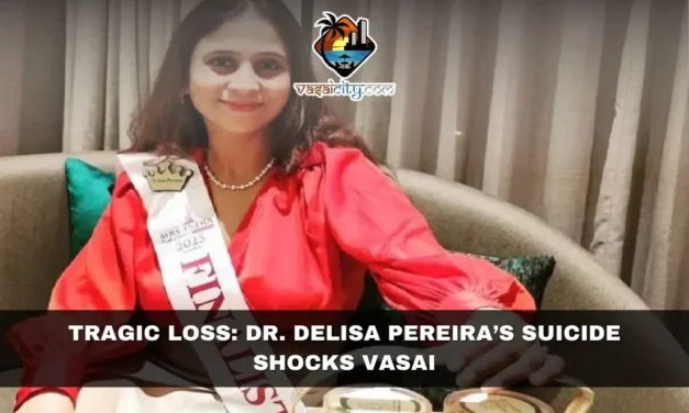 Tragic Loss: Dr. Delisa Pereira’s Suicide Shocks Vasai