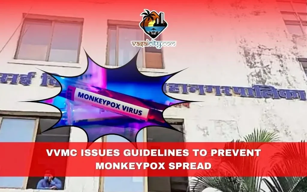 VVMC Issues Guidelines to Prevent Monkeypox Spread