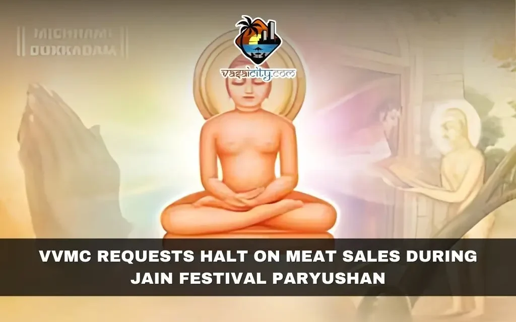 VVMC Requests Halt on Meat Sales During Jain Festival Paryushan