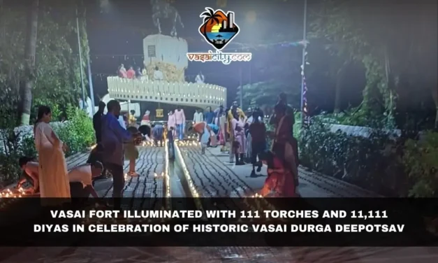 Vasai Fort Illuminated with 111 Torches and 11,111 Diyas in Celebration of Historic Vasai Durga Deepotsav