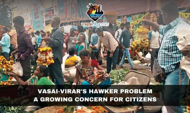 Vasai-Virar’s Hawker Problem: A Growing Concern for Citizens